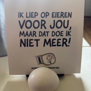 Decoratieve tegel ik liep op eieren voor jou